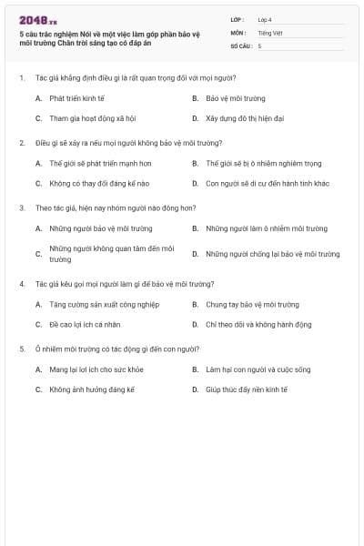 5 câu trắc nghiệm Nói về một việc làm góp phần bảo vệ môi trường Chân trời sáng tạo có đáp án