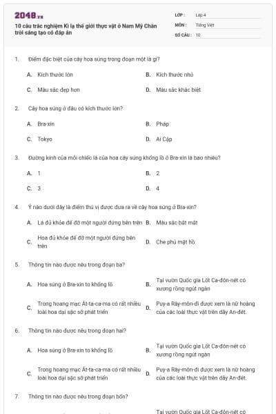 10 câu trắc nghiệm Kì lạ thế giới thực vật ở Nam Mỹ Chân trời sáng tạo có đáp án