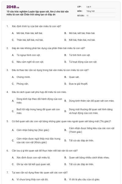 10 câu trắc nghiệm Luyện tập quan sát, tìm ý cho bài văn miêu tả con vật Chân trời sáng tạo có đáp án