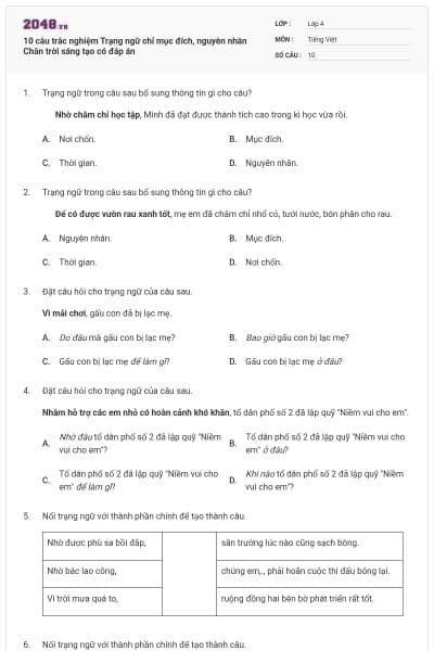 10 câu trắc nghiệm Trạng ngữ chỉ mục đích, nguyên nhân Chân trời sáng tạo có đáp án