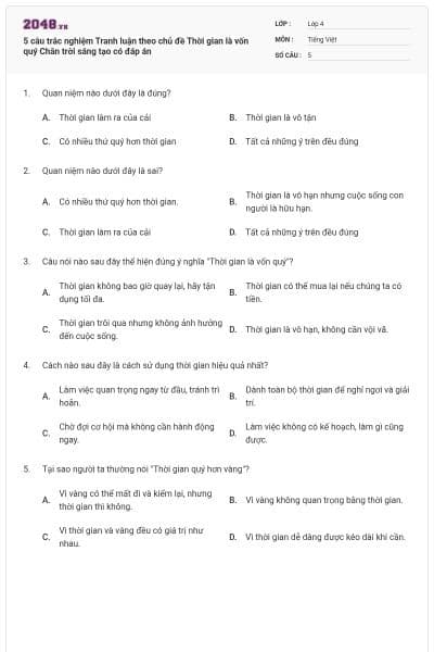5 câu trắc nghiệm Tranh luận theo chủ đề Thời gian là vốn quý Chân trời sáng tạo có đáp án