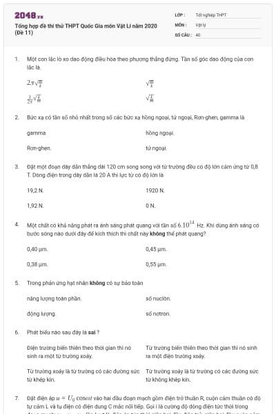 Tổng hợp đề thi thử THPT Quốc Gia môn Vật Lí năm 2020 (Đề 11)