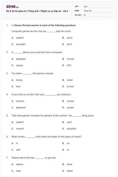 Bộ 8 đề thi giữa kì 2 Tiếng Anh 7 Right on có đáp án - Đề 6