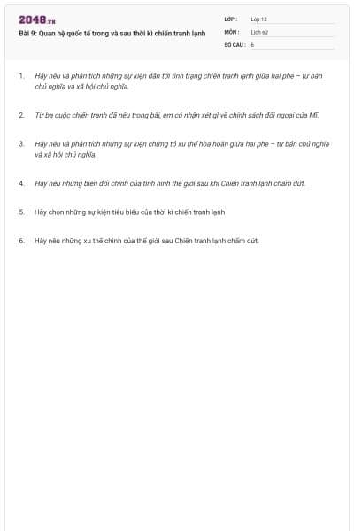 Bài 9: Quan hệ quốc tế trong và sau thời kì chiến tranh lạnh