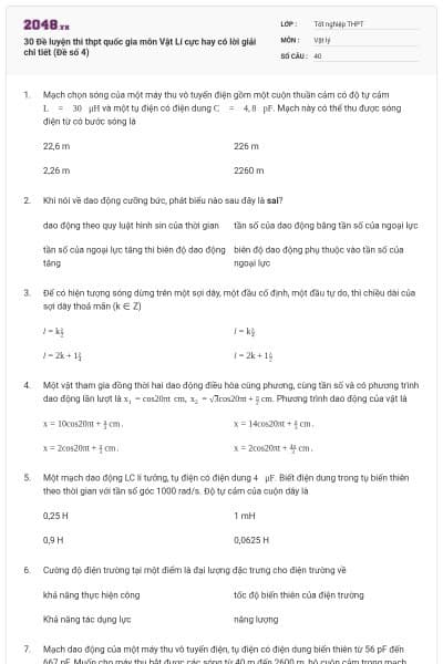 30 Đề luyện thi thpt quốc gia môn Vật Lí cực hay có lời giải chi tiết (Đề số 4)