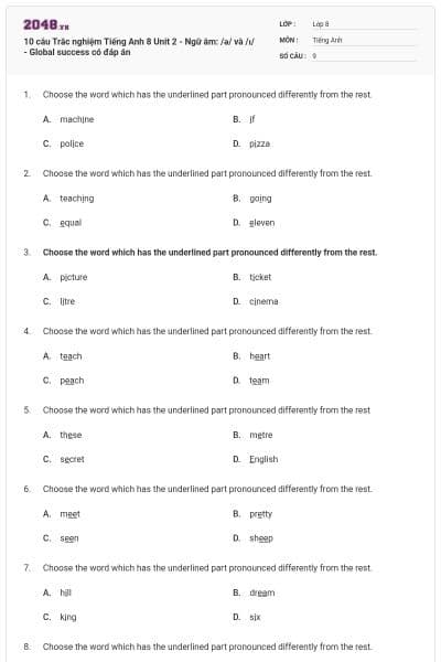10 câu Trắc nghiệm Tiếng Anh 8 Unit 2 - Ngữ âm: /ə/ và /ɪ/  - Global success có đáp án