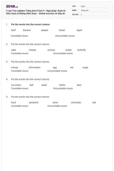 5 câu Trắc nghiệm Tiếng Anh 8 Unit 4 - Ngữ pháp: Danh từ đếm được & không đếm được - Global success có đáp án