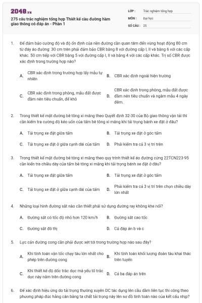 275 câu trắc nghiệm tổng hợp Thiết kế cầu đường hầm giao thông có đáp án - Phần 1