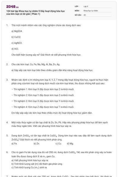 104 bài tập Khoa học tự nhiên 9 Dãy hoạt động hóa học của kim loại có lời giải ( Phần 1)
