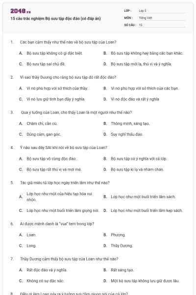 15 câu trắc nghiệm Bộ sưu tập độc đáo (có đáp án)