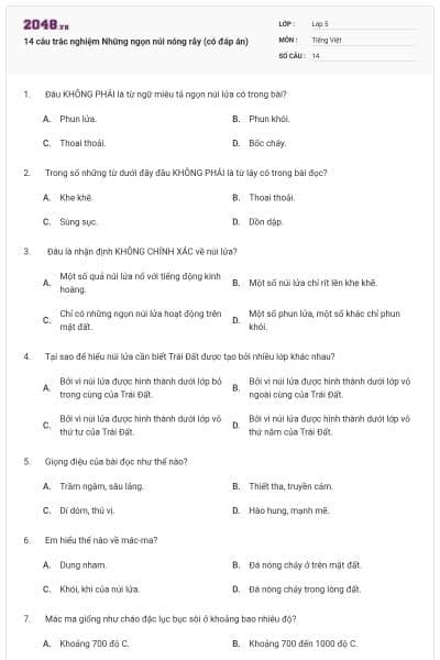 14 câu trắc nghiệm Những ngọn núi nóng rẫy (có đáp án)