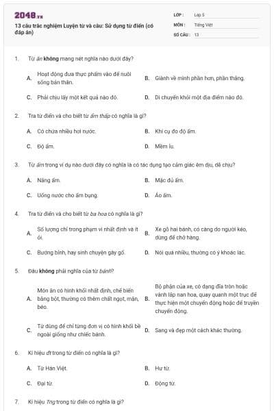 13 câu trắc nghiệm Luyện từ và câu: Sử dụng từ điển (có đáp án)