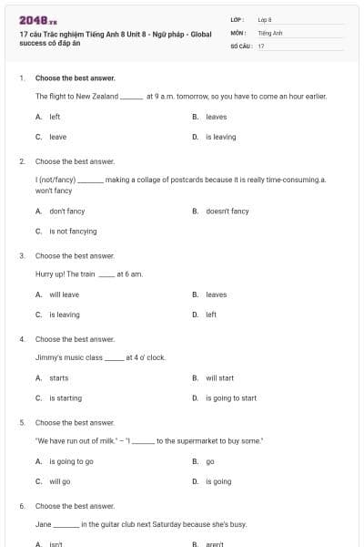 17 câu Trắc nghiệm Tiếng Anh 8 Unit 8 - Ngữ pháp - Global success có đáp án