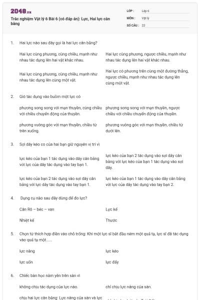 Trắc nghiệm Vật lý 6 Bài 6 (có đáp án): Lực, Hai lực cân bằng