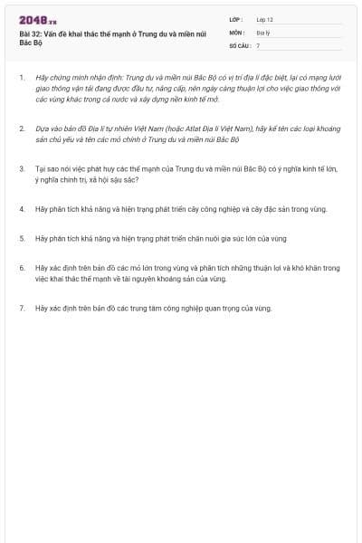 Bài 32: Vấn đề khai thác thế mạnh ở Trung du và miền núi Bắc Bộ