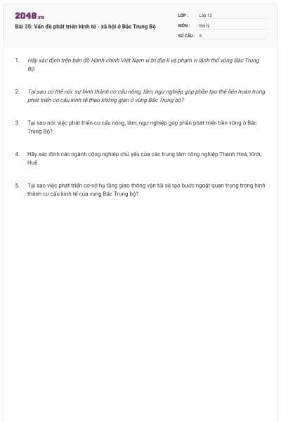Bài 35: Vấn đề phát triển kinh tế - xã hội ở Bắc Trung Bộ
