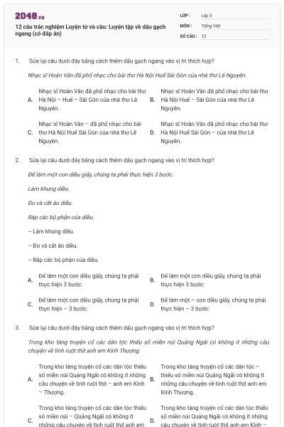 12 câu trắc nghiệm Luyện từ và câu: Luyện tập về dấu gạch ngang (có đáp án)