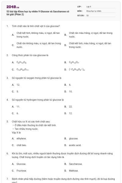 53 bài tập Khoa học tự nhiên 9 Glucose và Saccharose có lời giải (Phần 2)