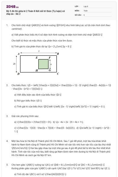 Bộ 5 đề thi giữa kì 2 Toán 8 Kết nối tri thức (Tự luận) có đáp án - Đề 2