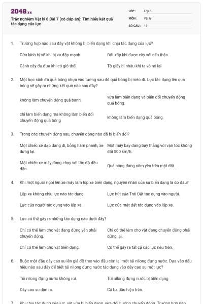 Trắc nghiệm Vật lý 6 Bài 7 (có đáp án): Tìm hiểu kết quả tác dụng của lực