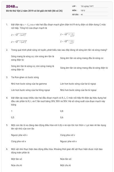 Đề thi thử Vật Lí năm 2019 có lời giải chi tiết (Đề số 26)