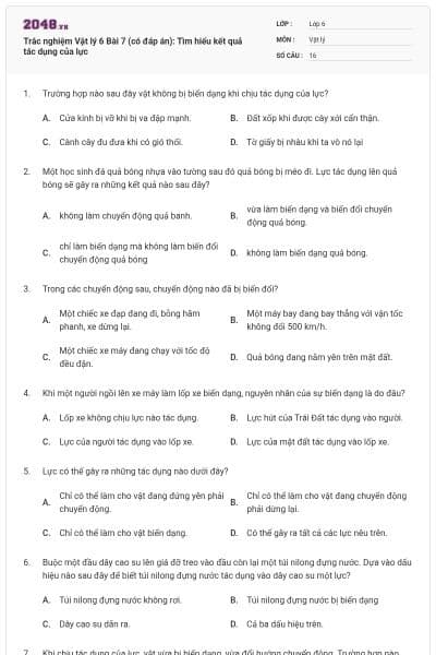 Trắc nghiệm Vật lý 6 Bài 7 (có đáp án): Tìm hiểu kết quả tác dụng của lực