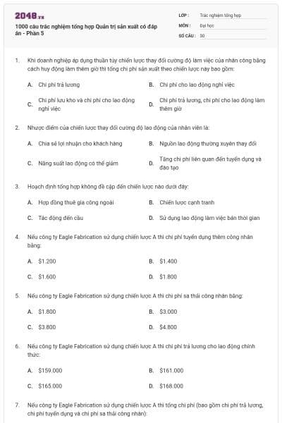 1000 câu trắc nghiệm tổng hợp Quản trị sản xuất có đáp án - Phần 5