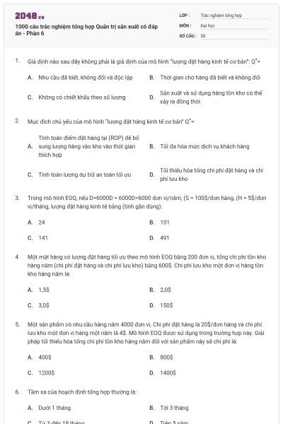 1000 câu trắc nghiệm tổng hợp Quản trị sản xuất có đáp án - Phần 6