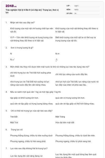 Trắc nghiệm Vật lý 6 Bài 8 (có đáp án): Trọng lực, Đơn vị lực