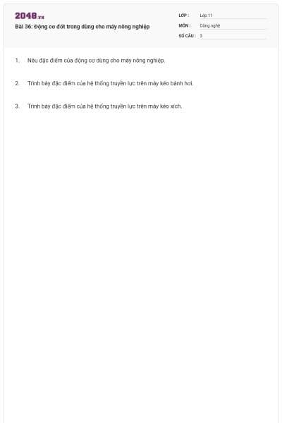 Bài 36: Động cơ đốt trong dùng cho máy nông nghiệp