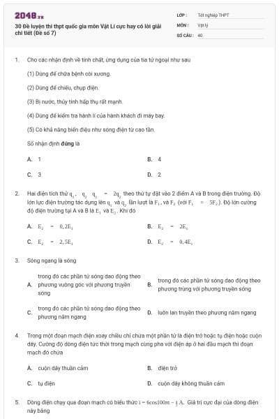 30 Đề luyện thi thpt quốc gia môn Vật Lí cực hay có lời giải chi tiết (Đề số 7)