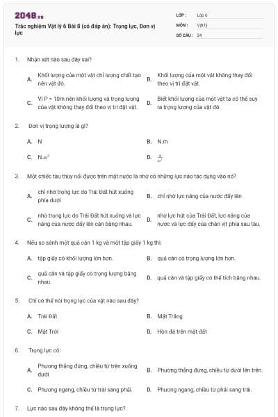 Trắc nghiệm Vật lý 6 Bài 8 (có đáp án): Trọng lực, Đơn vị lực