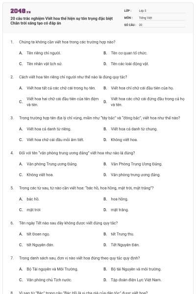 20 câu trắc nghiệm Viết hoa thể hiện sự tôn trọng đặc biệt Chân trời sáng tạo có đáp án