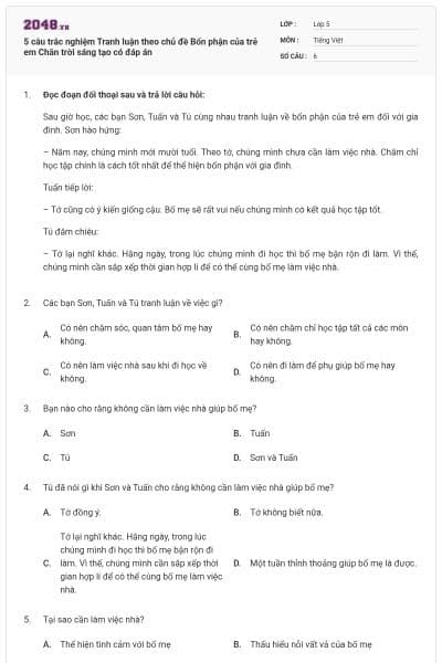 5 câu trắc nghiệm Tranh luận theo chủ đề Bổn phận của trẻ em Chân trời sáng tạo có đáp án