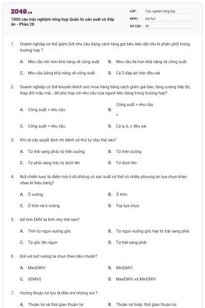 1000 câu trắc nghiệm tổng hợp Quản trị sản xuất có đáp án - Phần 28