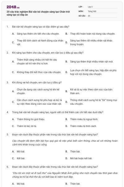 20 câu trắc nghiệm Bài văn kể chuyện sáng tạo Chân trời sáng tạo có đáp án