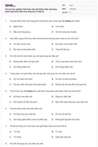 20 câu trắc nghiệm Viết đoạn văn giới thiệu nhân vật trong phim hoạt hình Chân trời sáng tạo có đáp án