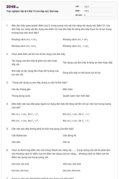 Trắc nghiệm Vật lý 6 Bài 15 (có đáp án): Đòn bẩy