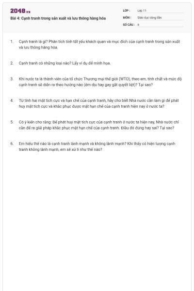 Bài 4: Cạnh tranh trong sản xuất và lưu thông hàng hóa