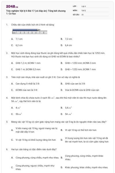 Trắc nghiệm Vật lý 6 Bài 17 (có đáp án): Tổng kết chương 1: Cơ học