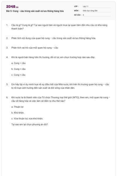 Bài 5: Cung - cầu trong sản xuất và lưu thông hàng hóa