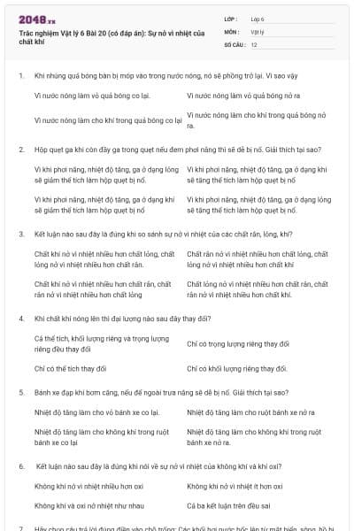 Trắc nghiệm Vật lý 6 Bài 20 (có đáp án): Sự nở vì nhiệt của chất khí