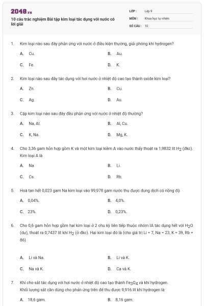 10 câu trắc nghiệm Bài tập kim loại tác dụng với nước có lời giải