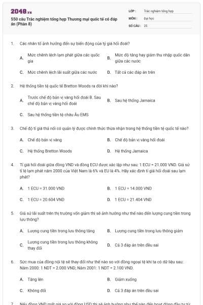 550 câu Trắc nghiệm tổng hợp Thương mại quốc tế có đáp án (Phần 8)