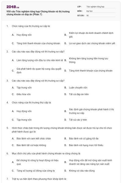 950 câu Trắc nghiệm tổng hợp Chứng khoán và thị trường chứng khoán có đáp án (Phần 7)