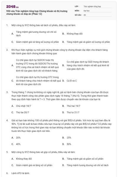 950 câu Trắc nghiệm tổng hợp Chứng khoán và thị trường chứng khoán có đáp án (Phần 12)