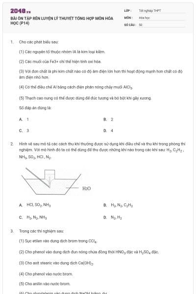 BÀI ÔN TẬP RÈN LUYỆN LÝ THUYẾT TỔNG HỢP MÔN HÓA HỌC (P14)