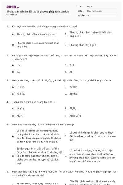 10 câu trắc nghiệm Bài tập về phương pháp tách kim loại có lời giải