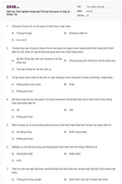 260 câu Trắc nghiệm tổng hợp Thủ tục hải quan có đáp án (Phần 10)