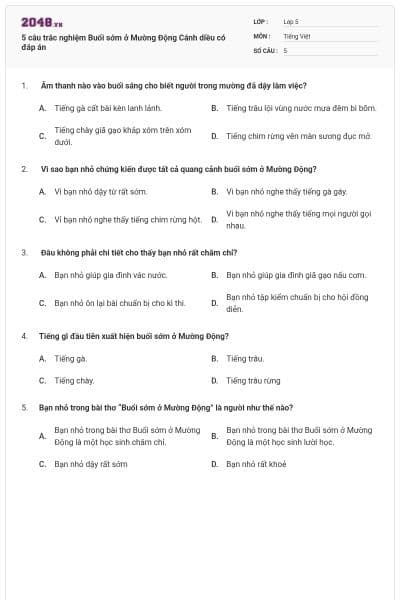 5 câu trắc nghiệm Buổi sớm ở Mường Động Cánh diều có đáp án